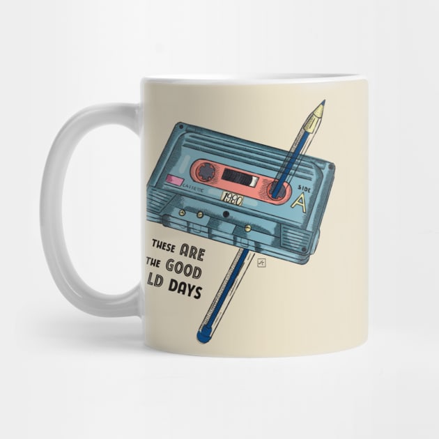 Cassette tape ,These are the good old days by nasia9toska